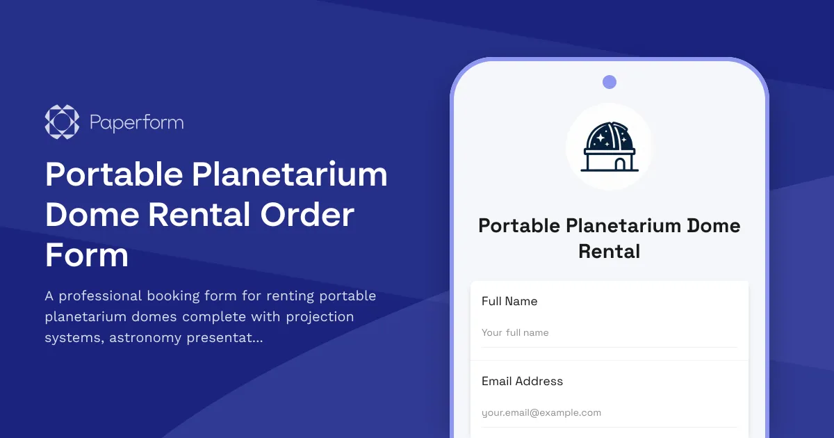 Portable Planetarium Dome Rental Order Form