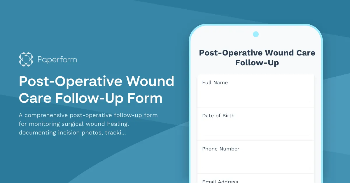 Post-Operative Wound Care Follow-Up Form