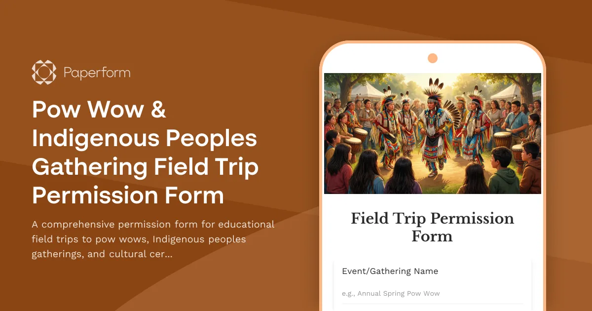 Pow Wow & Indigenous Peoples Gathering Field Trip Permission Form