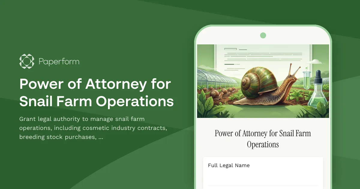 Power of Attorney for Snail Farm Operations