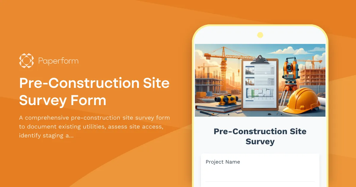 Pre-Construction Site Survey Form