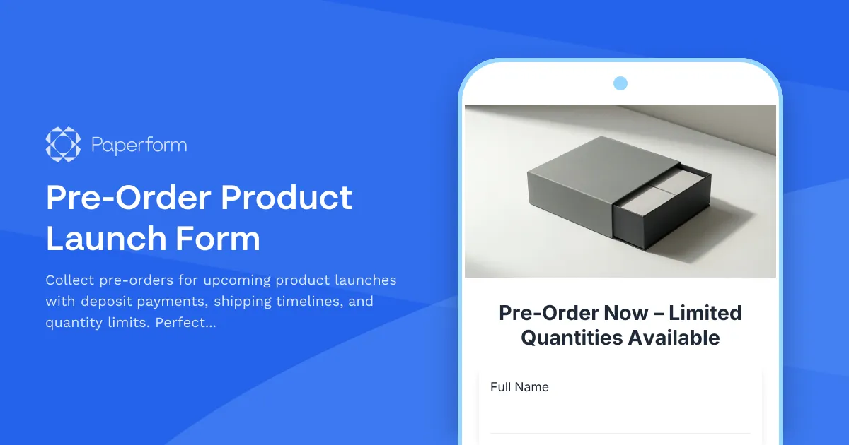 Pre-Order Product Launch Form