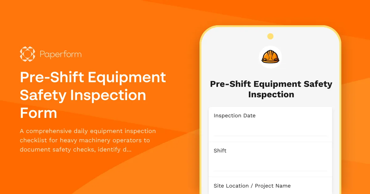 Pre-Shift Equipment Safety Inspection Form