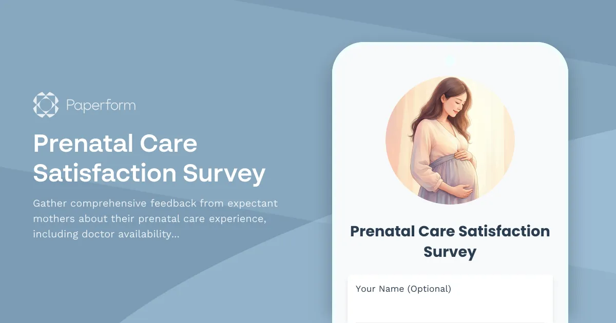 Prenatal Care Satisfaction Survey