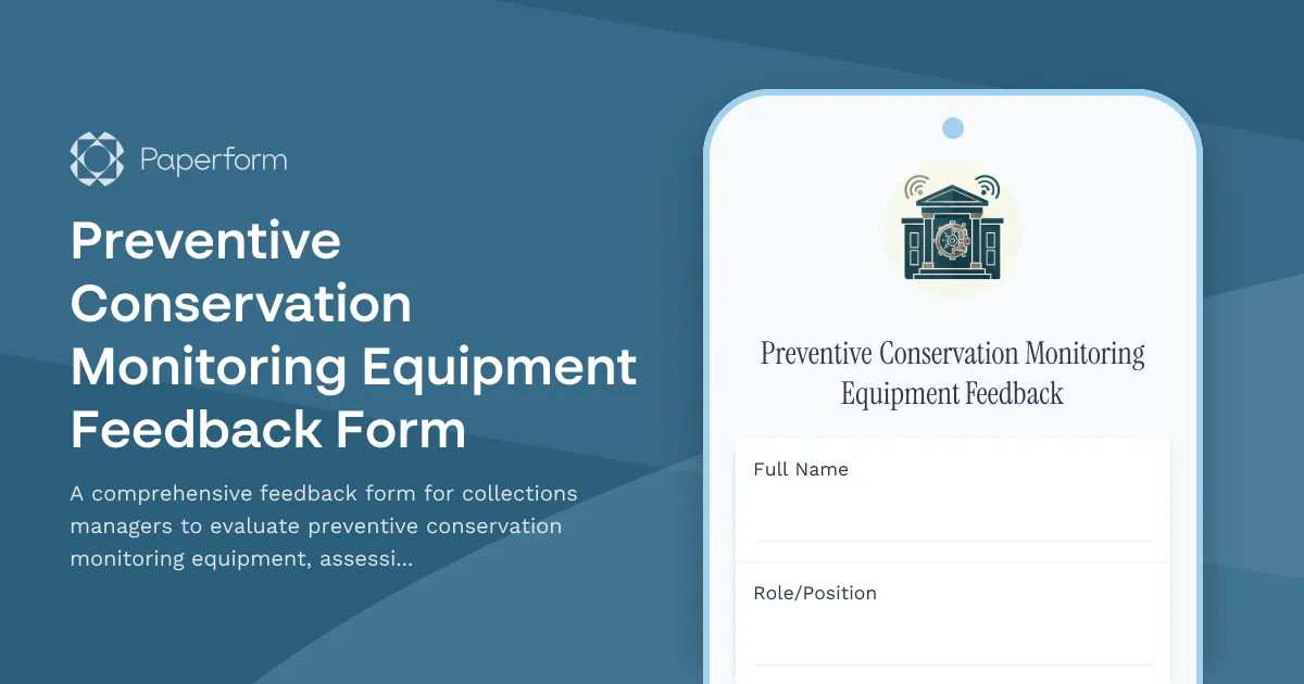 Preventive Conservation Monitoring Equipment Feedback Form