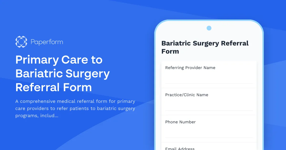 Primary Care to Bariatric Surgery Referral Form