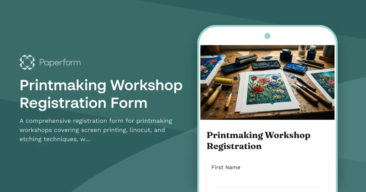 Printmaking Workshop Registration Form