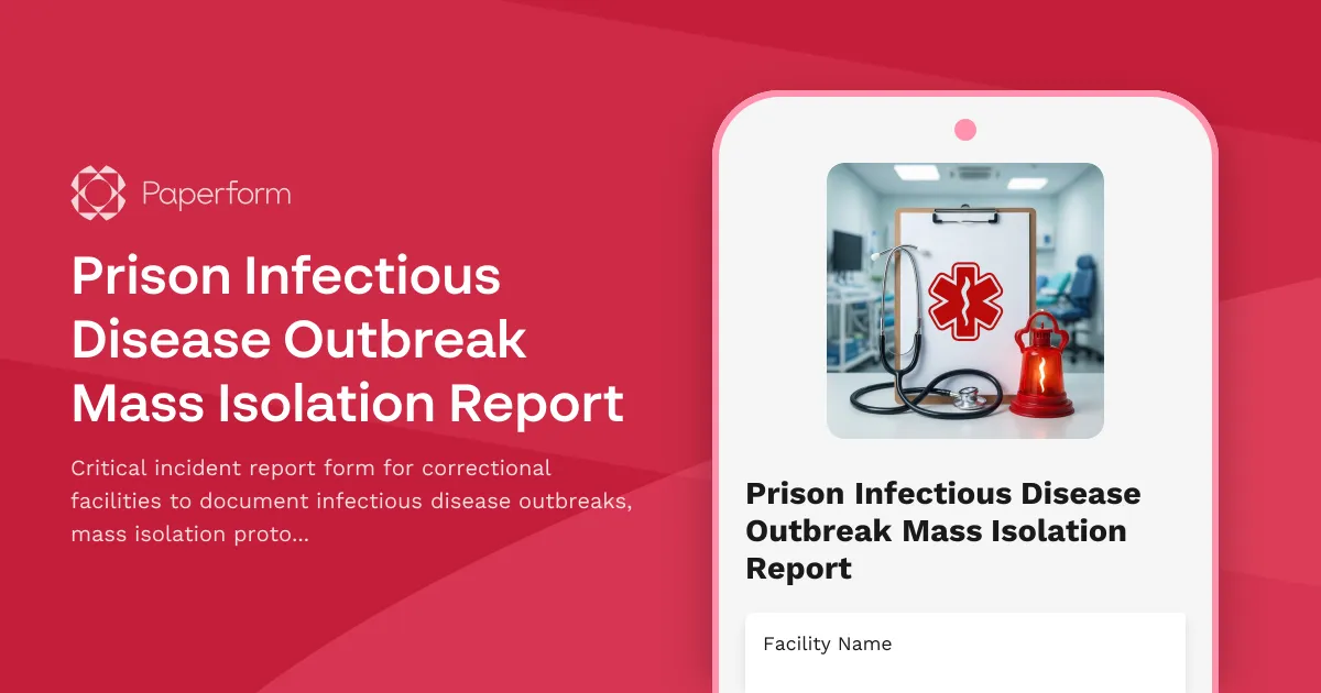 Prison Infectious Disease Outbreak Mass Isolation Report
