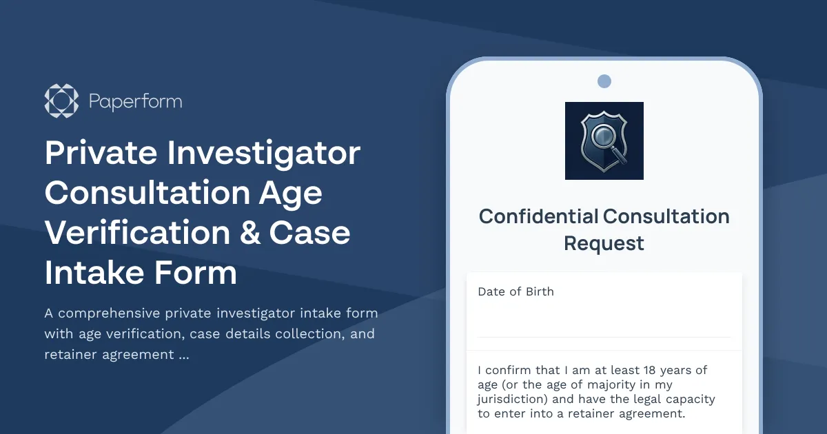 Private Investigator Consultation Age Verification & Case Intake Form