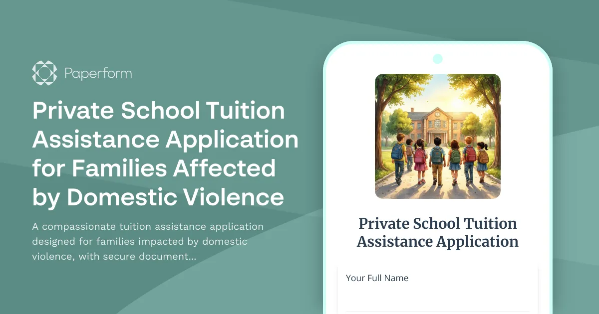 Private School Tuition Assistance Application for Families Affected by Domestic Violence