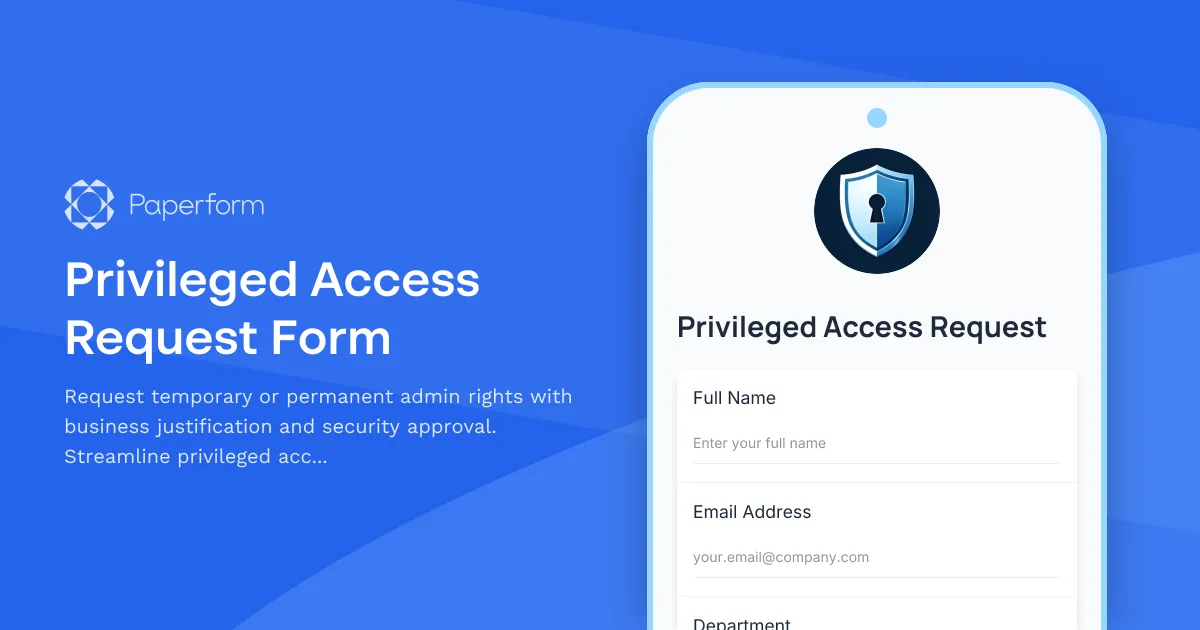 Privileged Access Request Form