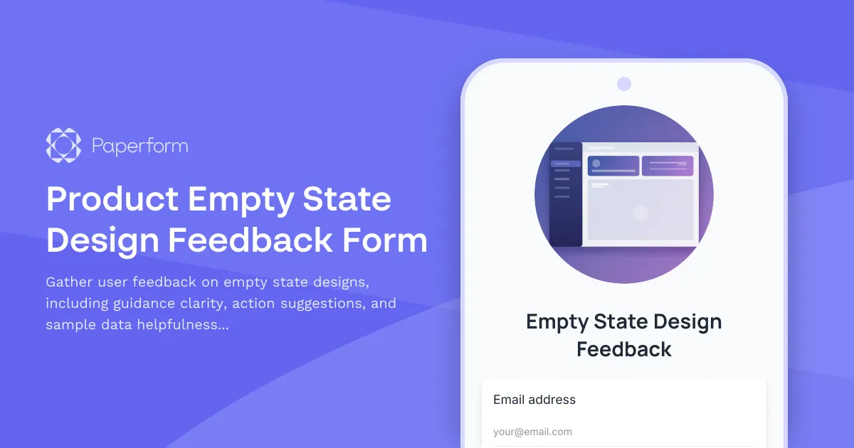 Product Empty State Design Feedback Form