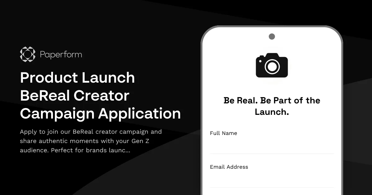 Product Launch BeReal Creator Campaign Application
