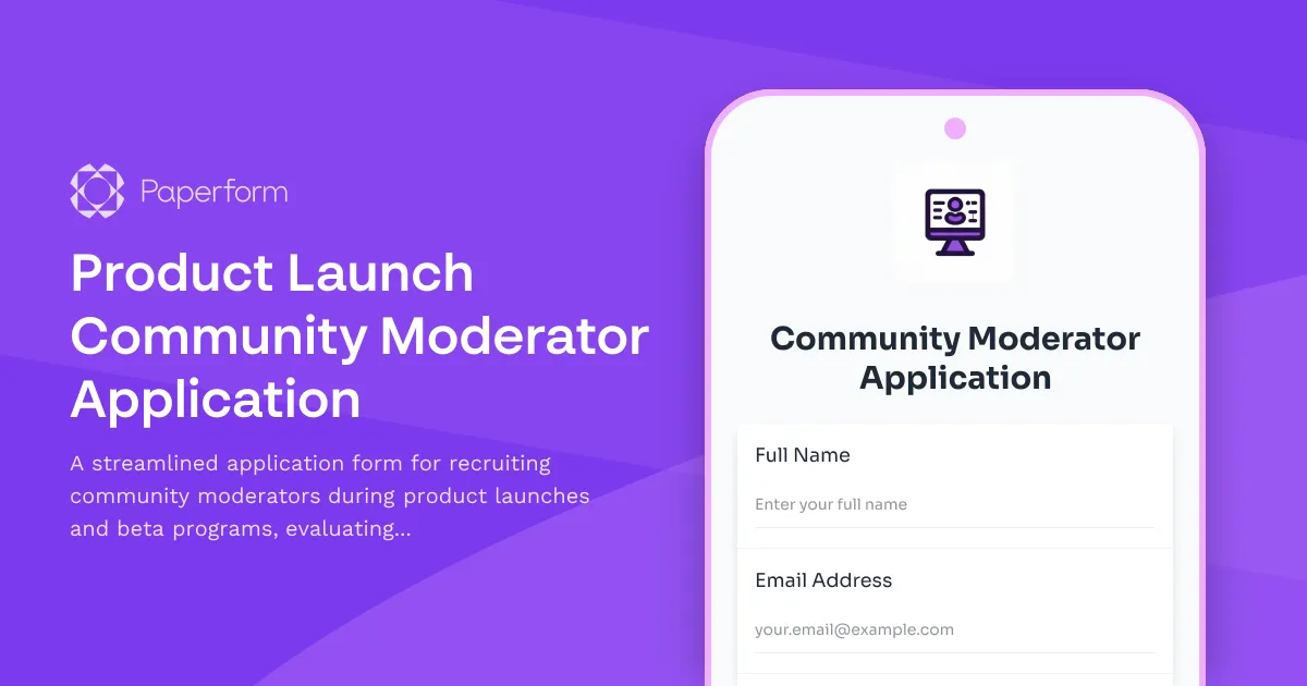 Product Launch Community Moderator Application