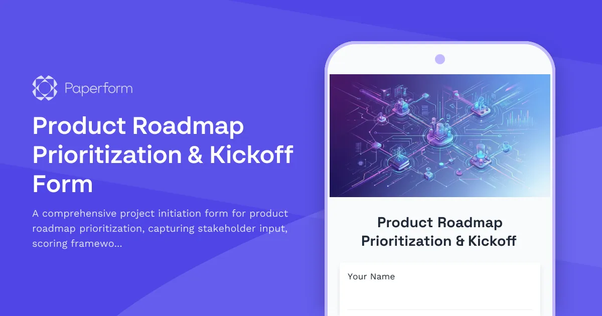Product Roadmap Prioritization & Kickoff Form
