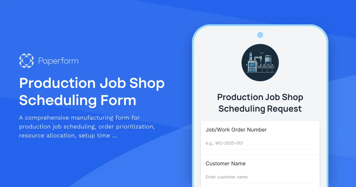 Production Job Shop Scheduling Form