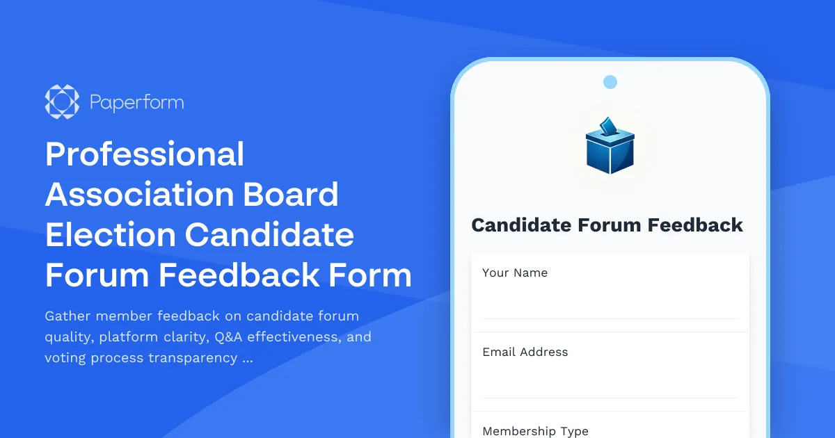 Professional Association Board Election Candidate Forum Feedback Form