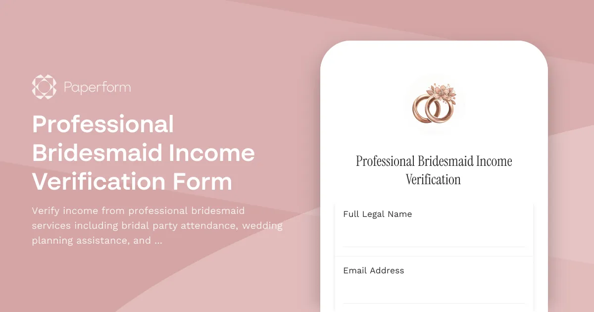 Professional Bridesmaid Income Verification Form