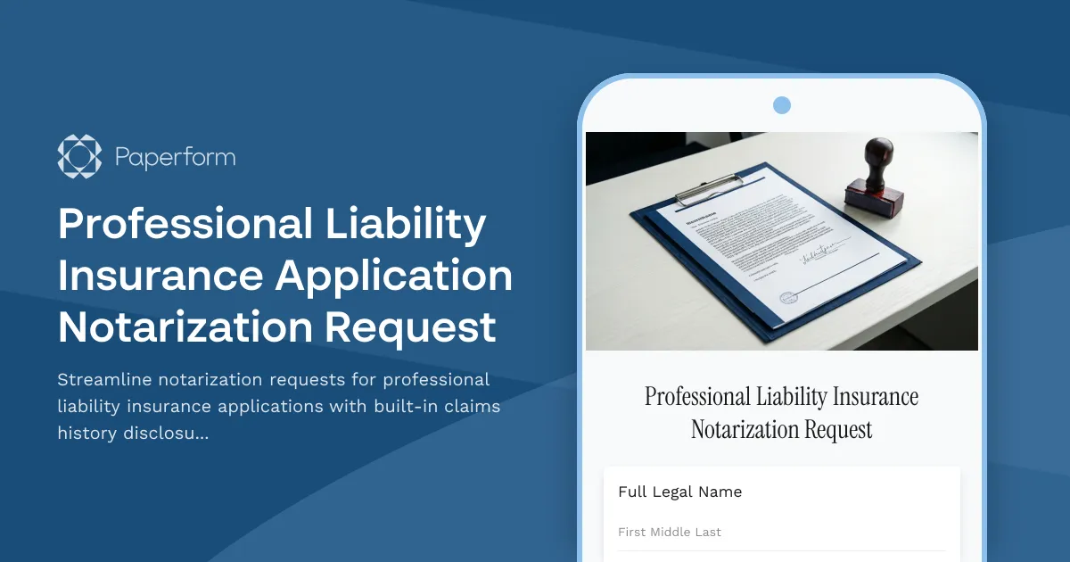 Professional Liability Insurance Application Notarization Request