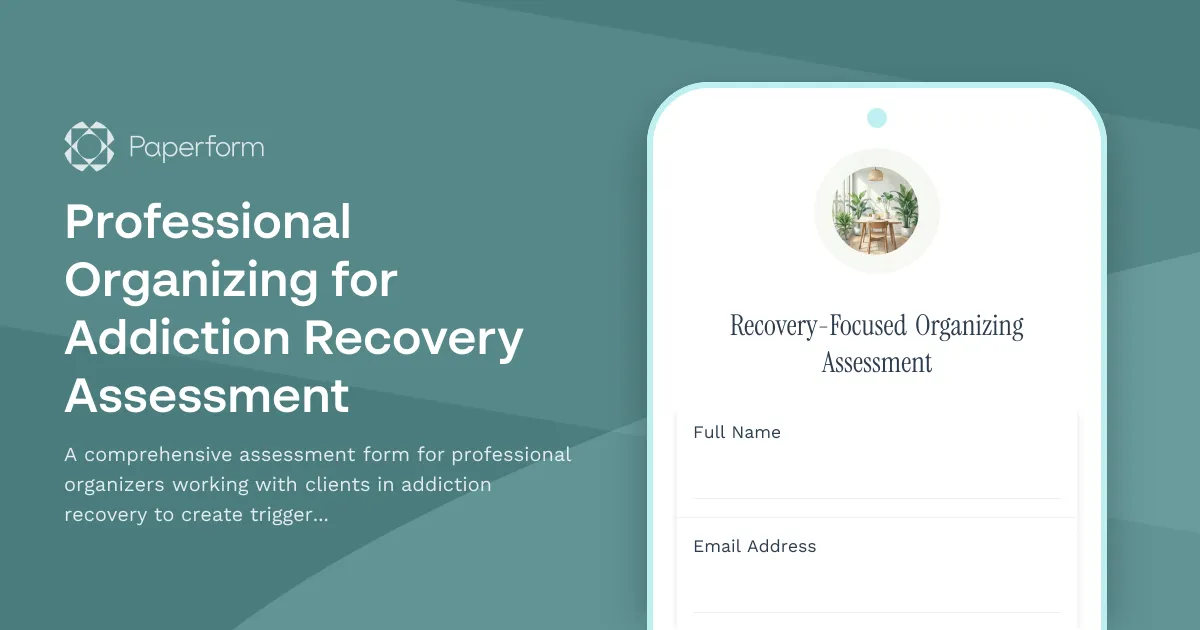 Professional Organizing for Addiction Recovery Assessment