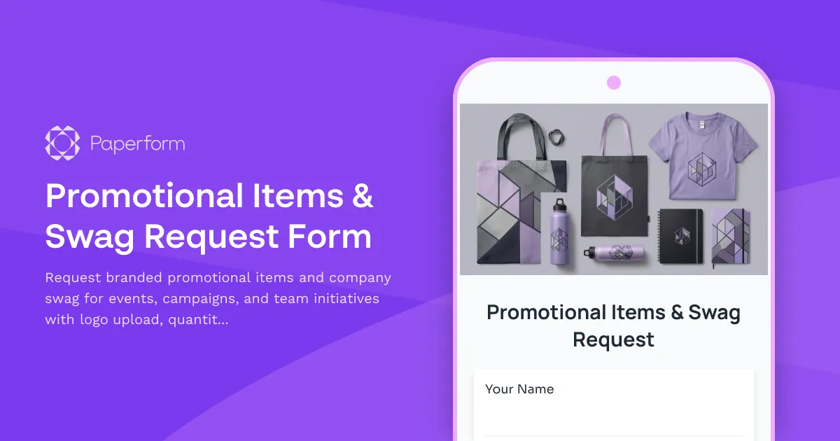 Promotional Items & Swag Request Form