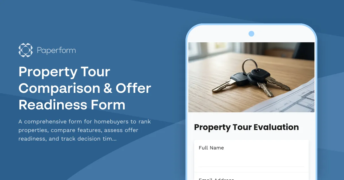 Property Tour Comparison & Offer Readiness Form