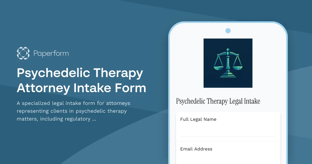 Psychedelic Therapy Attorney Intake Form