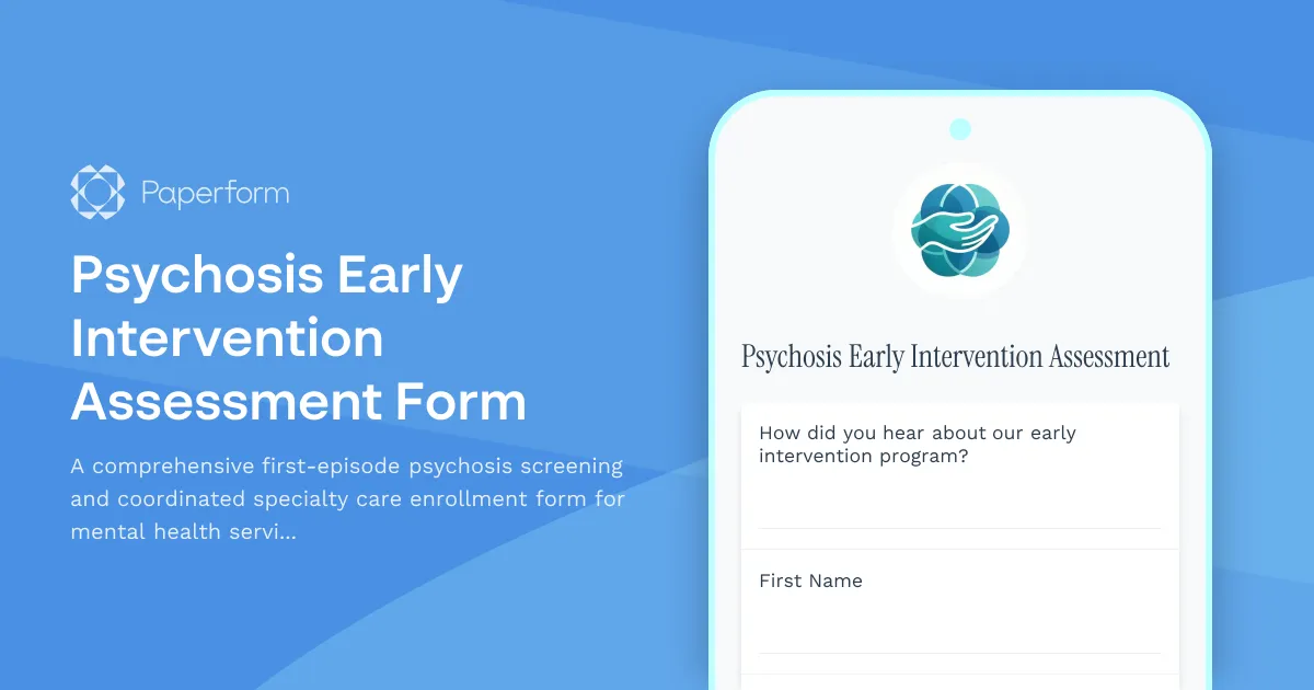 Psychosis Early Intervention Assessment Form