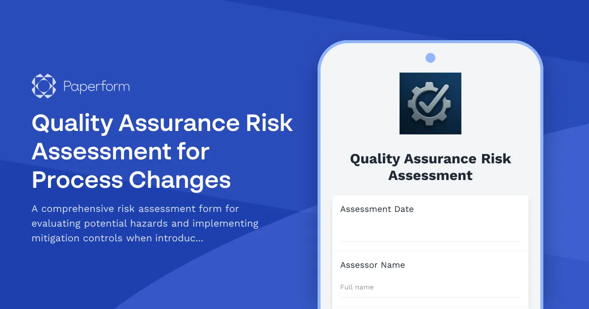 Quality Assurance Risk Assessment for Process Changes