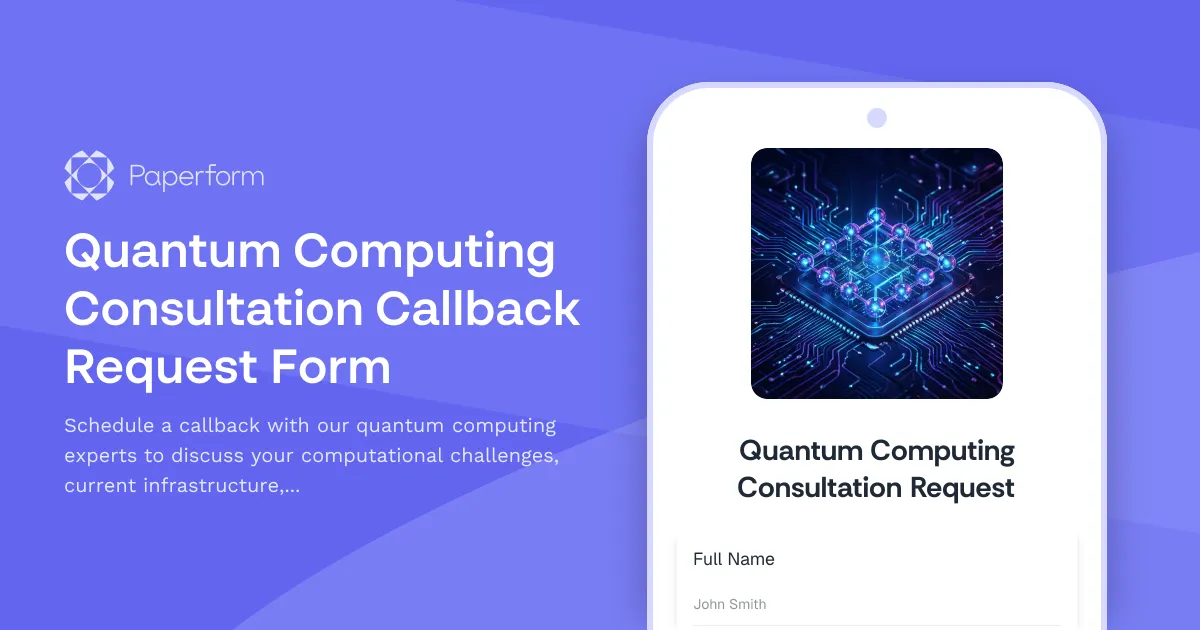 Quantum Computing Consultation Callback Request Form