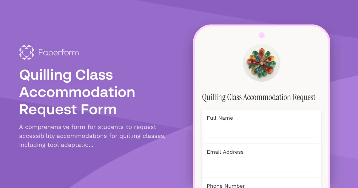 Quilling Class Accommodation Request Form