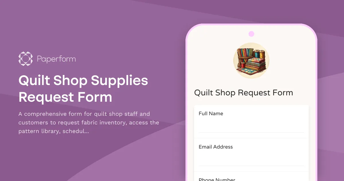 Quilt Shop Supplies Request Form
