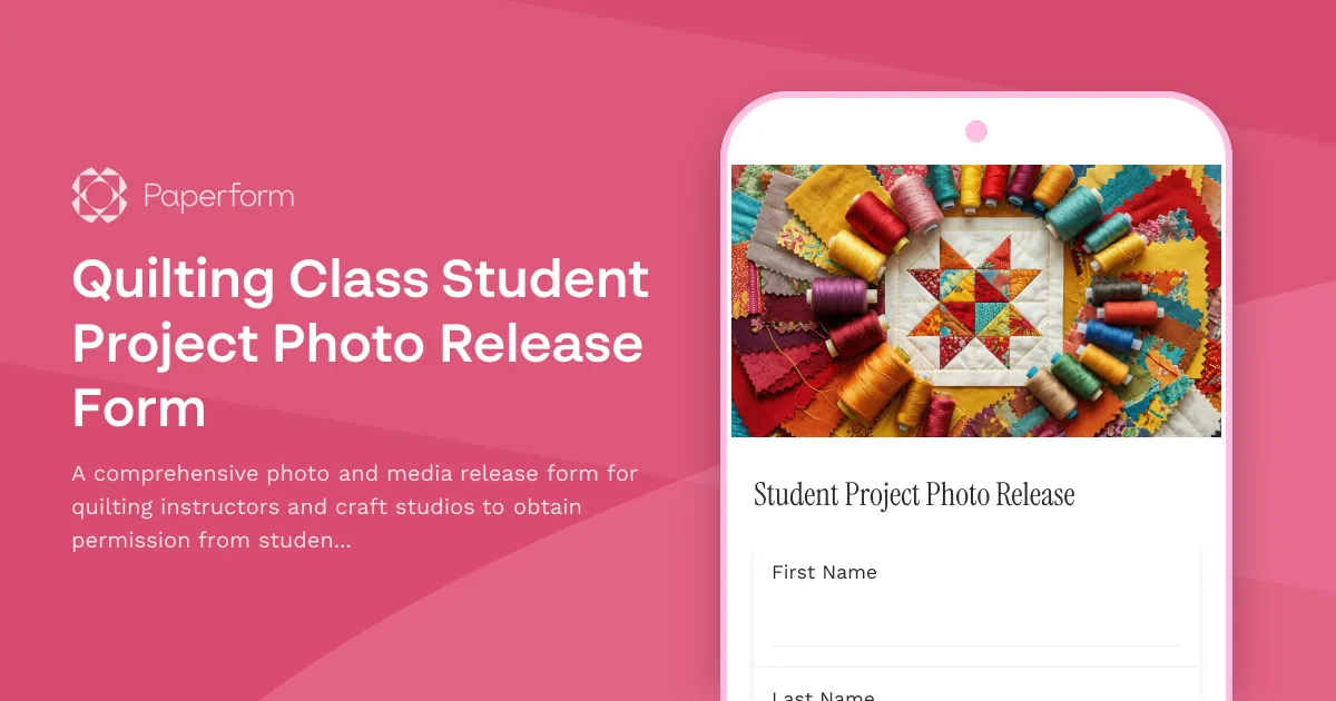 Quilting Class Student Project Photo Release Form