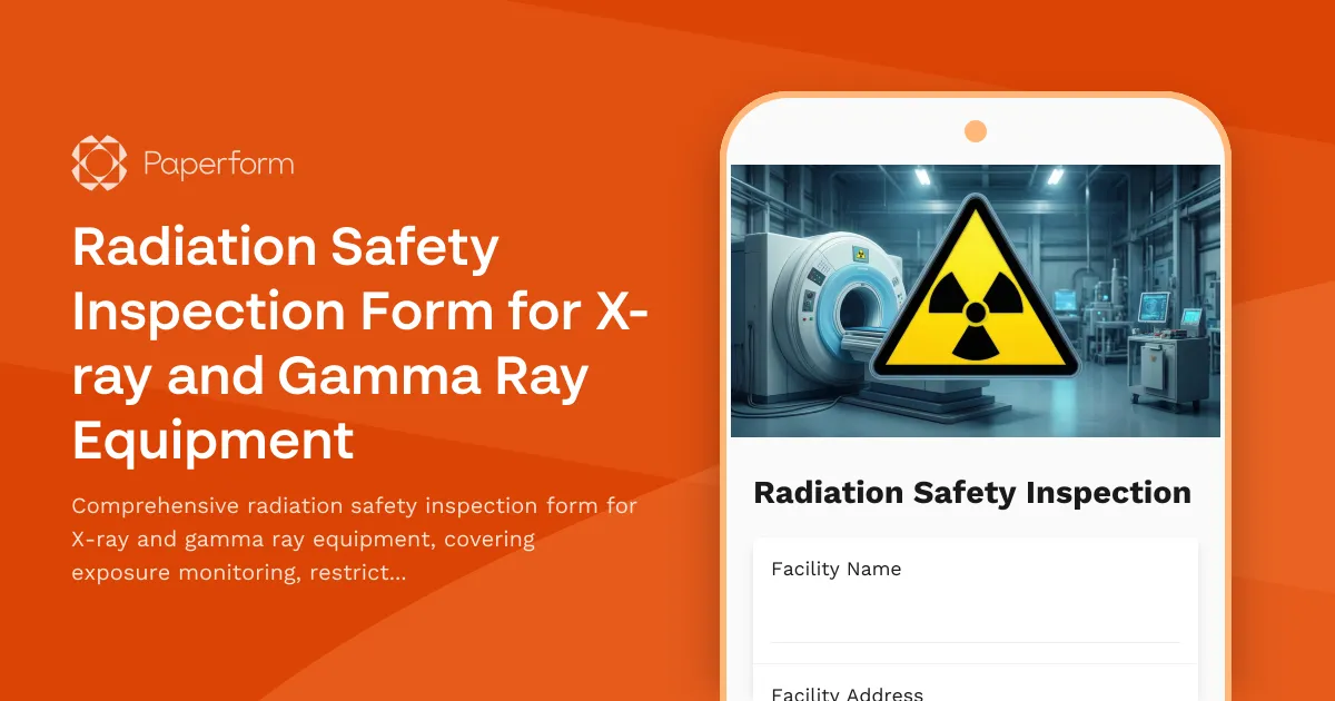 Radiation Safety Inspection Form for X-ray and Gamma Ray Equipment