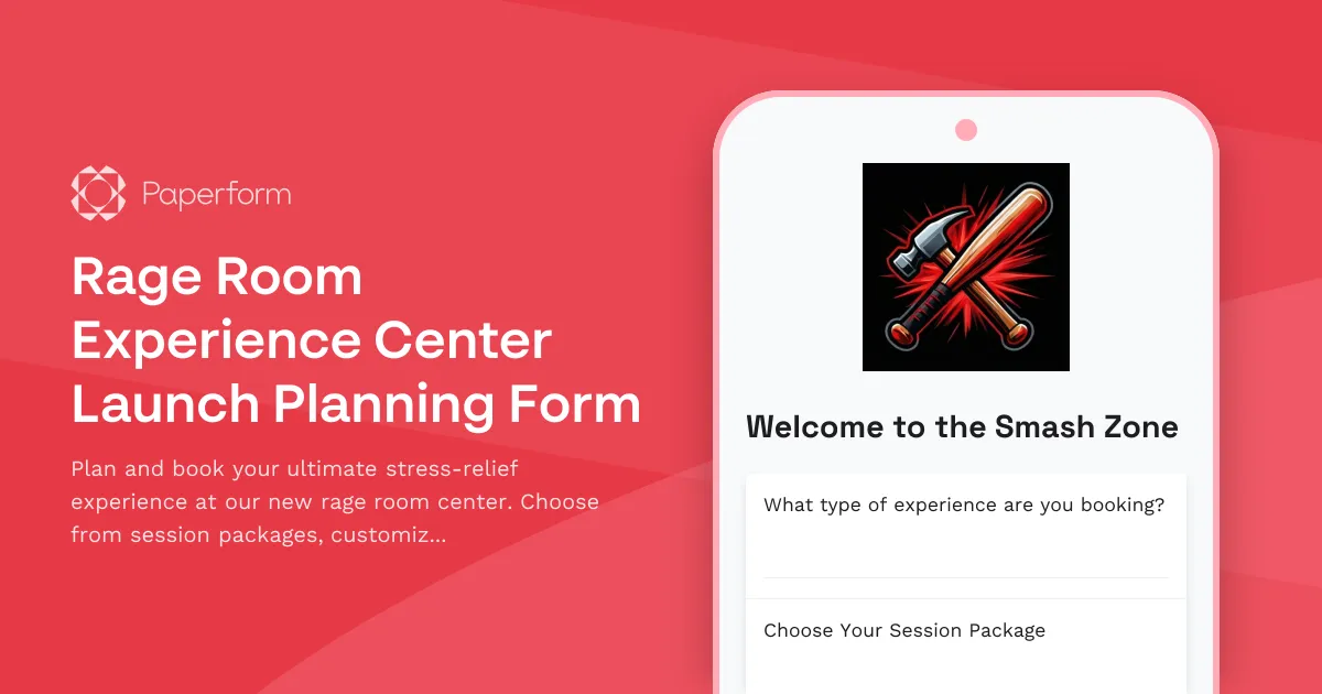 Rage Room Experience Center Launch Planning Form