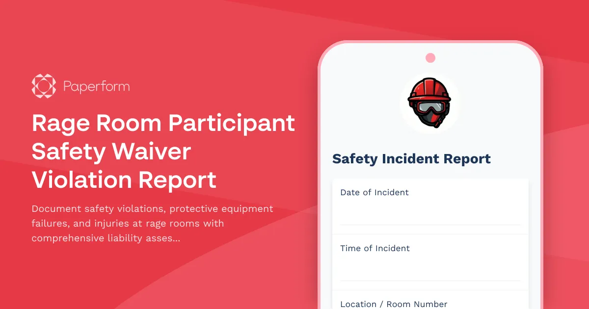 Rage Room Participant Safety Waiver Violation Report