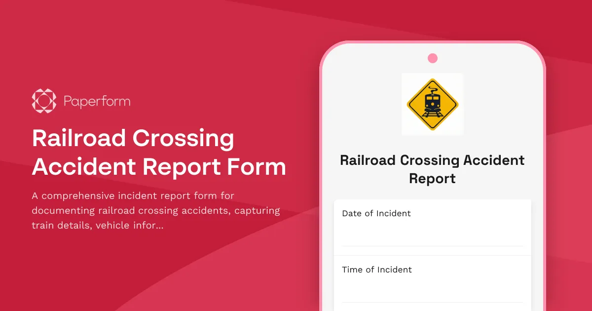 Railroad Crossing Accident Report Form