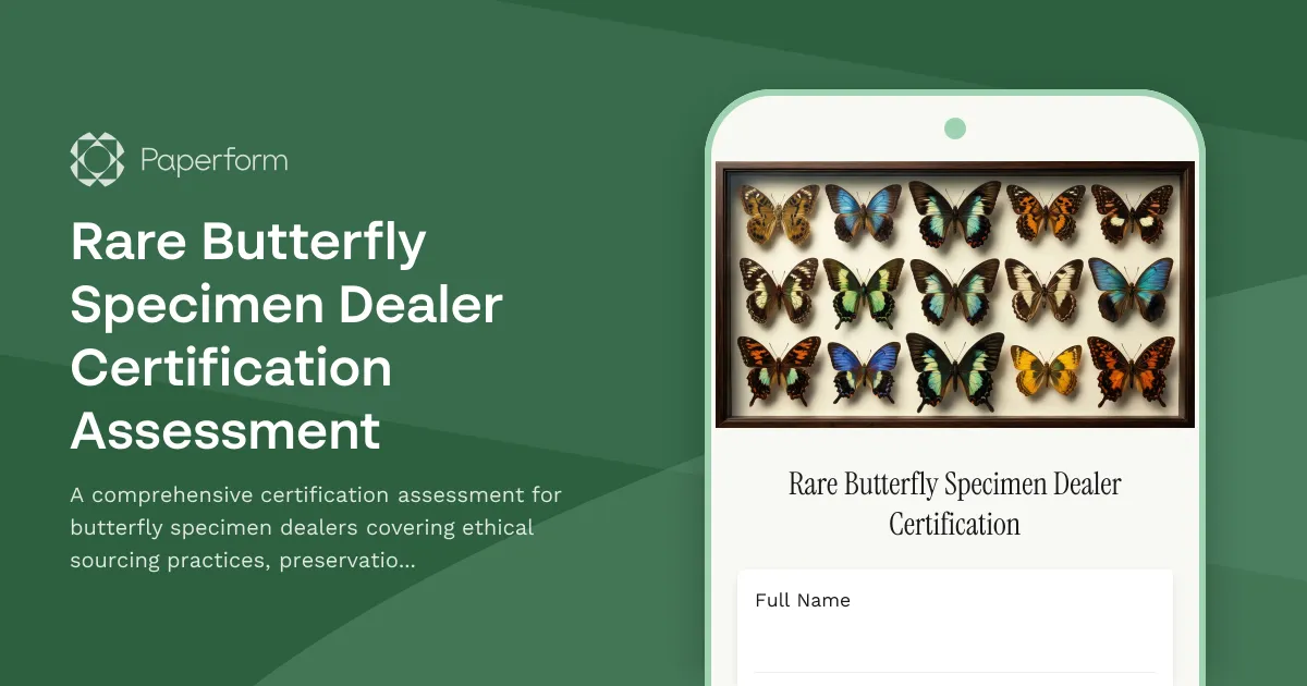 Rare Butterfly Specimen Dealer Certification Assessment
