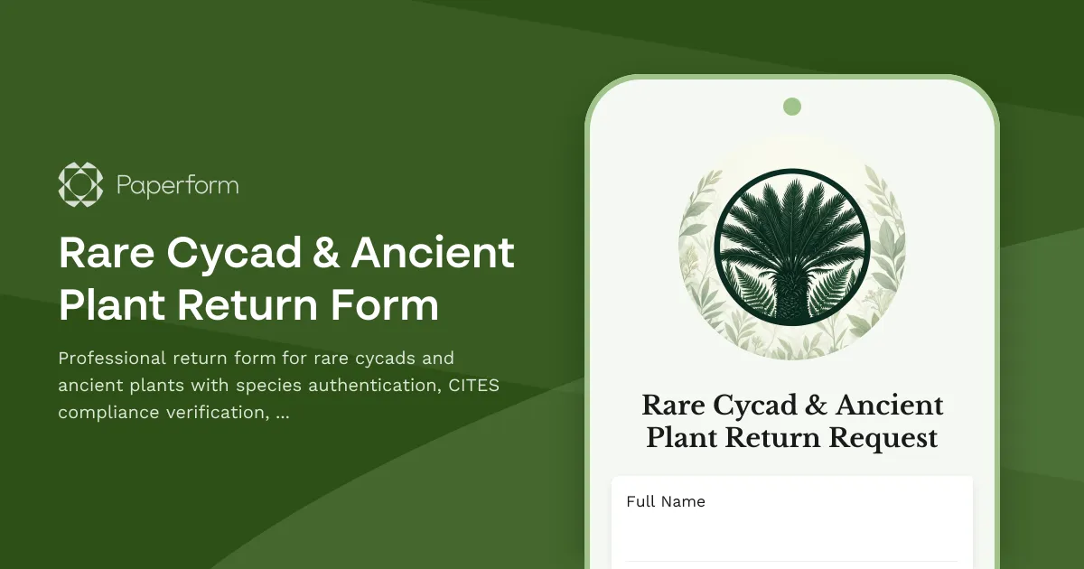 Rare Cycad & Ancient Plant Return Form