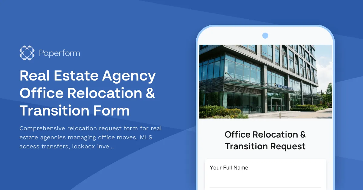 Real Estate Agency Office Relocation & Transition Form