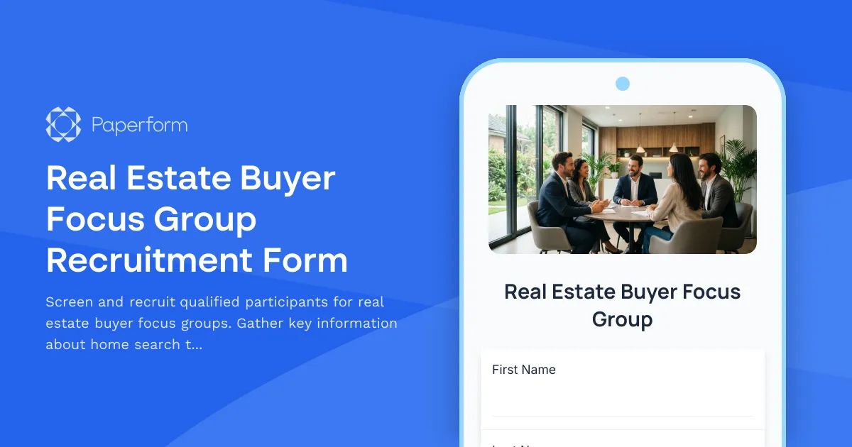 Real Estate Buyer Focus Group Recruitment Form