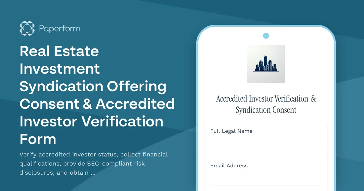 Real Estate Investment Syndication Offering Consent & Accredited Investor Verification Form