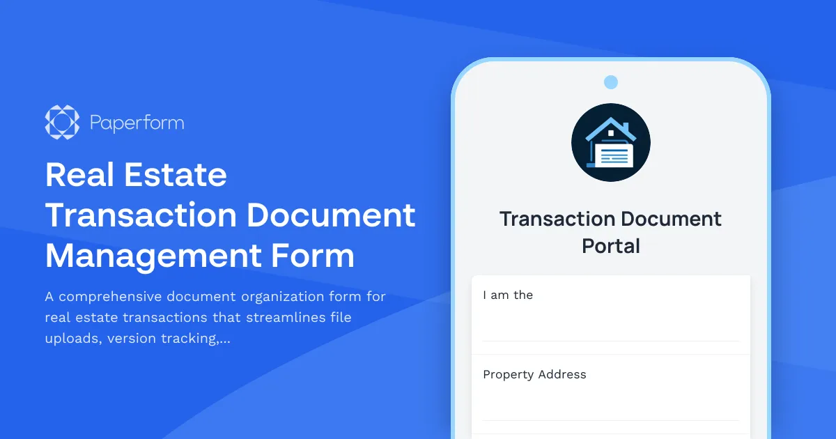 Real Estate Transaction Document Management Form