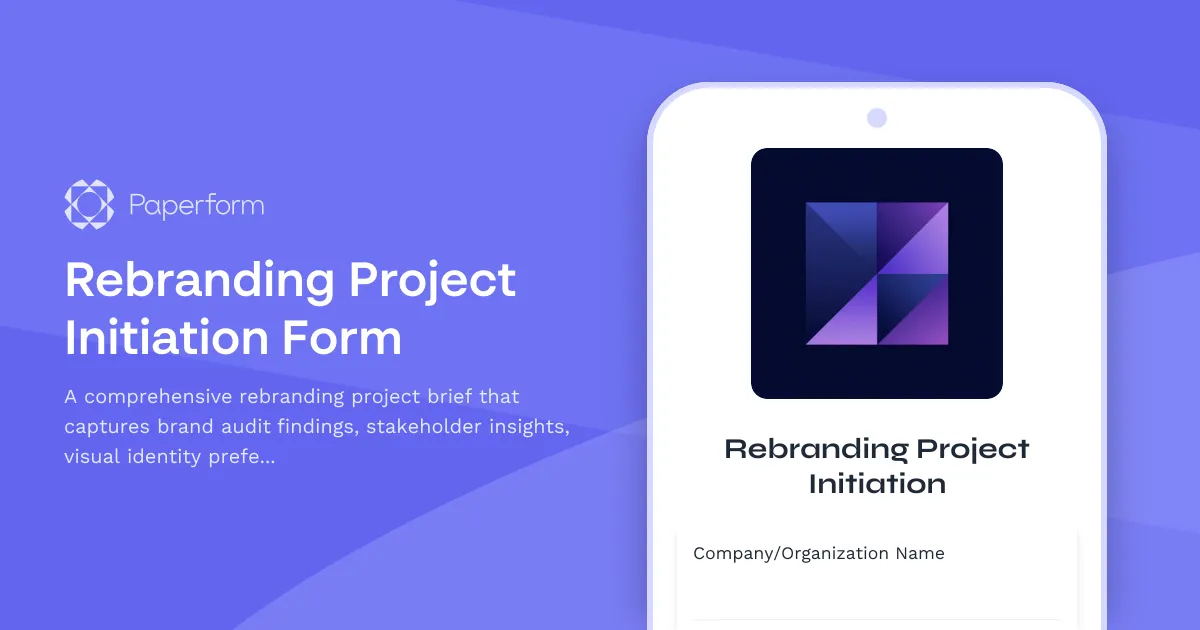 Rebranding Project Initiation Form