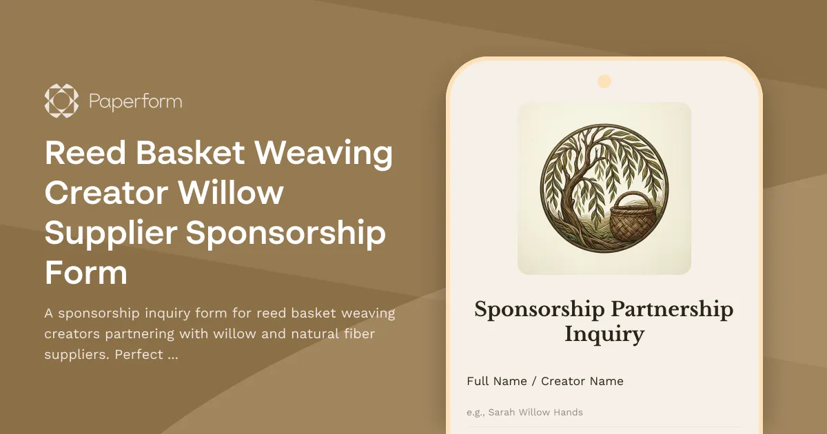 Reed Basket Weaving Creator Willow Supplier Sponsorship Form