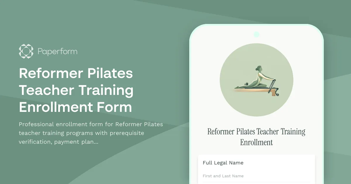 Reformer Pilates Teacher Training Enrollment Form