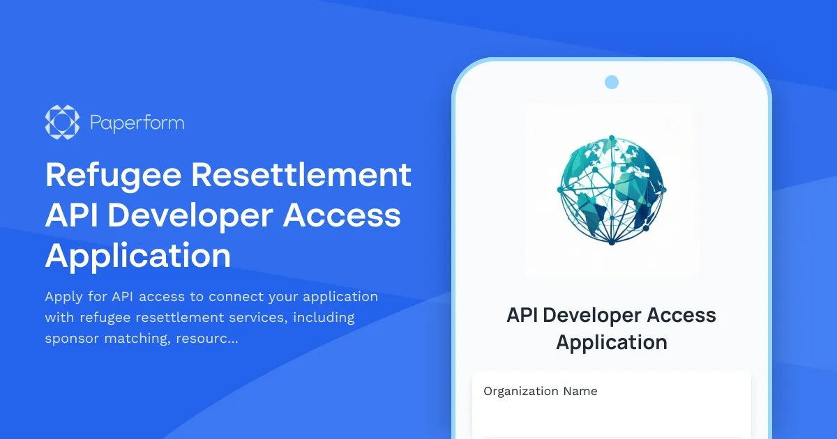 Refugee Resettlement API Developer Access Application