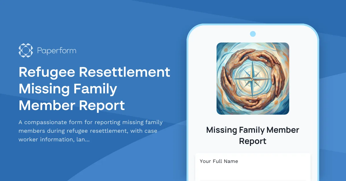 Refugee Resettlement Missing Family Member Report