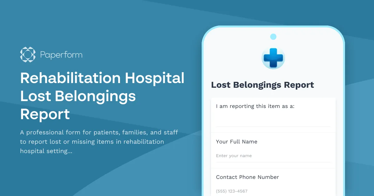 Rehabilitation Hospital Lost Belongings Report