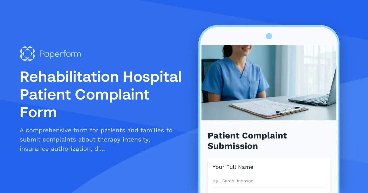 Rehabilitation Hospital Patient Complaint Form